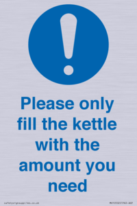 Please only fill the kettle with the amount you need
